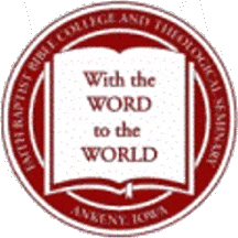 Faith Baptist Bible College and Theological Seminary Seal